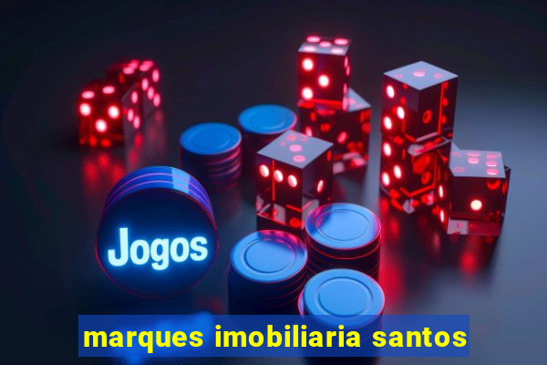 marques imobiliaria santos